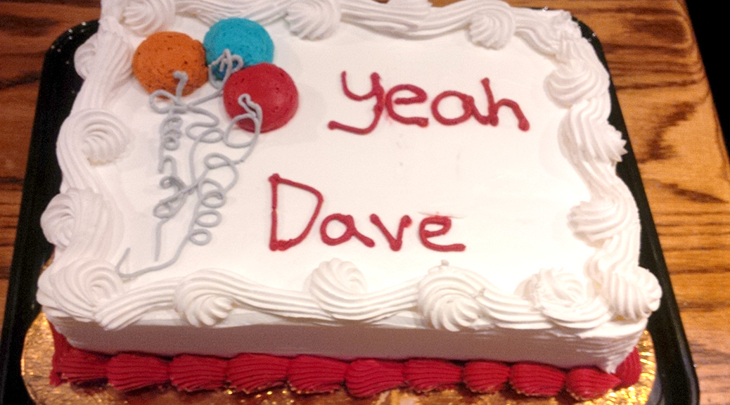 Cake at Dave Lee's campaign party. "Yeah Dave"
