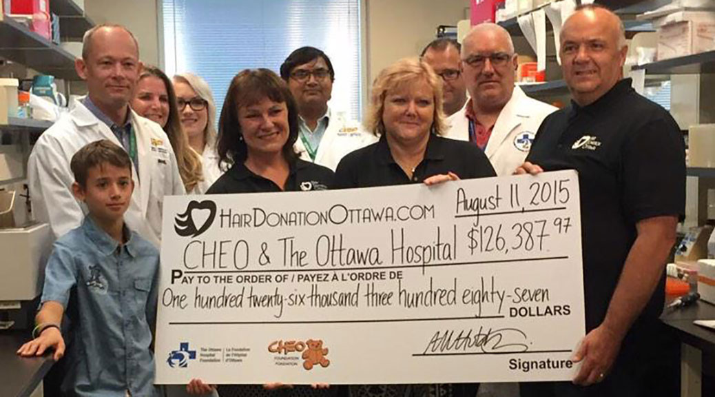 Hair Donation Ottawa Organizers present $126,000 to Researchers at CHEO and The Ottawa Hospital